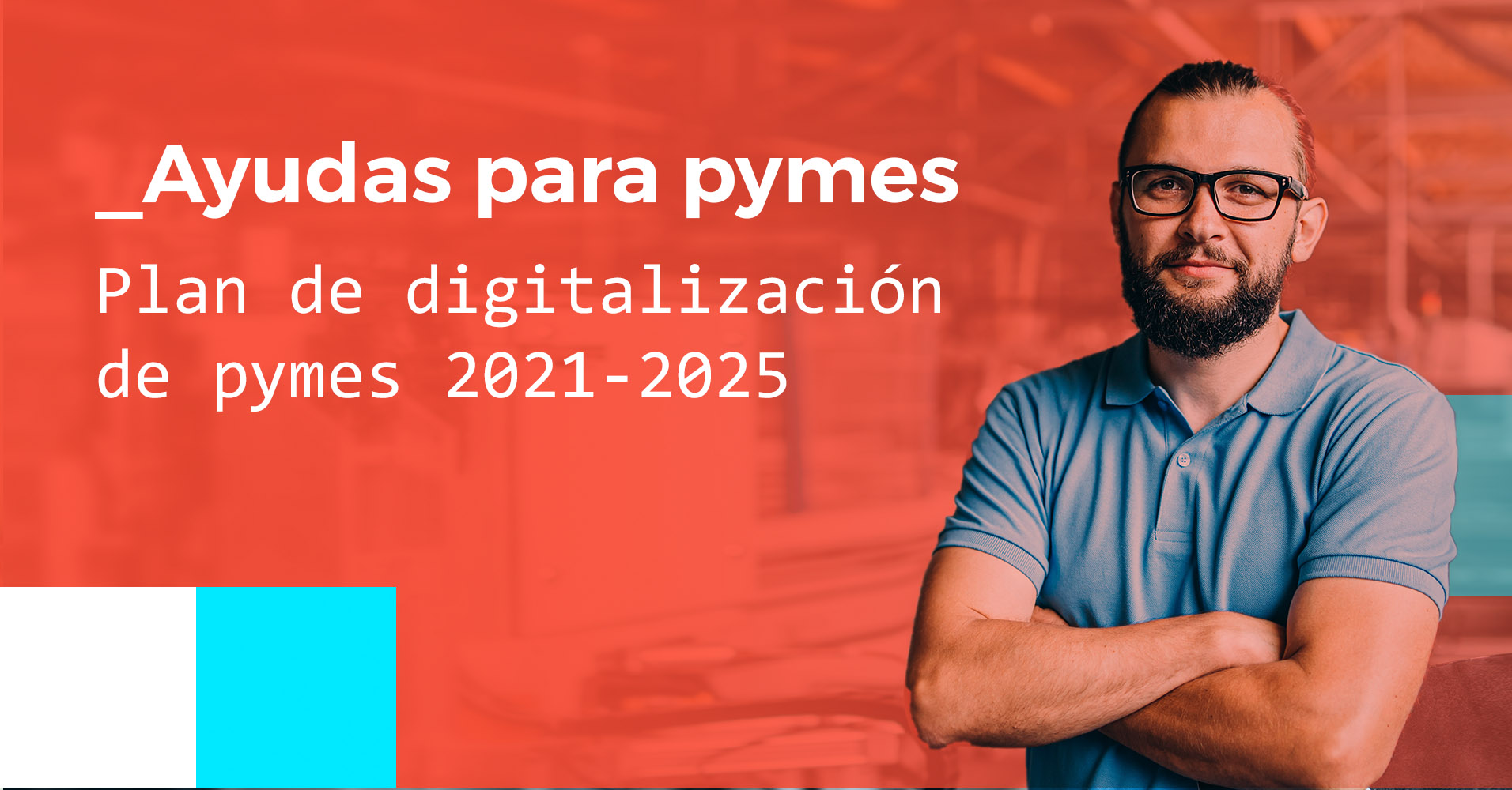 Ayudas Para Pymes Plan De Digitalización De Pymes 2021 2025 Uup 2200