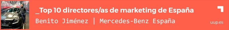 Director de marketing Mercedes-Benz España 2021 - Benito Jiménez