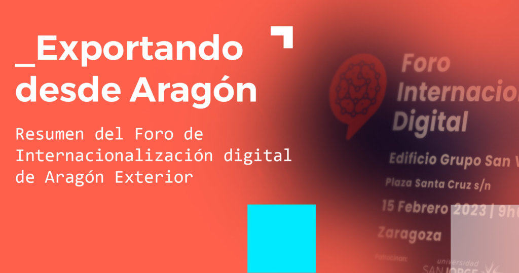 Exportar desde Aragón es posible gracias al Marketing Digital