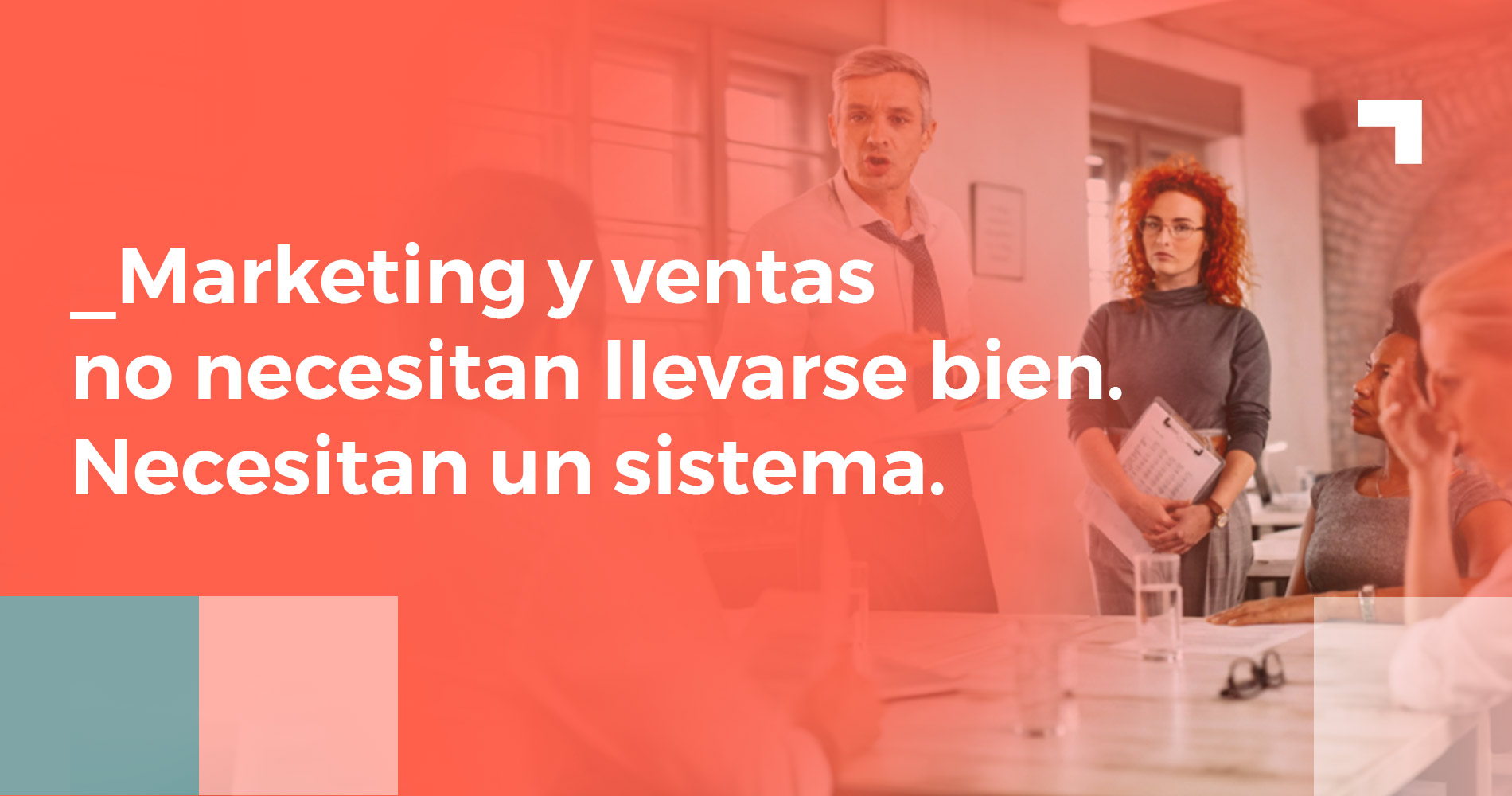 Marketing y ventas no necesitan llevarse bien. Necesitan un sistema.